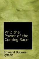 Vril: the Power of the Coming Race cover