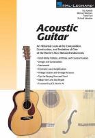 Acoustic Guitar The History, The Instruments, The Construction cover