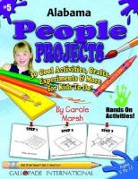 Alabama People Projects 30 Cool, Activities, Crafts, Experiments & More for Kids to Do to Learn About Your State cover