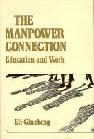 The Manpower Connection: Education and Work cover