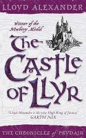 The Castle of Llyr (Chronicles of Prydain) cover