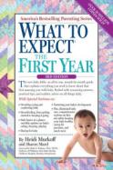 What to Expect the First Year : Third Edition cover