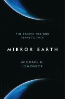 Mirror Earth : The Search for Our Planet's Twin cover