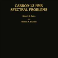 Carbon-13 Nmr Spectral Problems cover