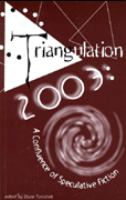 Triangulation 2003 : A Confluence of Speculative Fiction cover