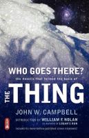 Who Goes There? : The Novella That Formed the Basis of the THING cover