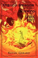 Diego's Dragon, Book : Dragons of the Dark Rift cover