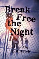 Break Free the Night cover