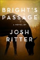 Bright's Passage : A Novel cover