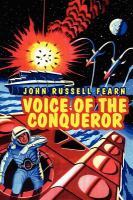Voice of the Conqueror : A Classic Science Fiction Novel cover