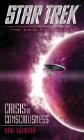 Star Trek: the Original Series: Crisis of Consciousness cover
