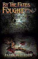 By the Fates, Fought cover