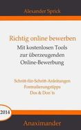 Richtig Online Bewerben : Mit Kostenlosen Tools Zur überzeugenden Online-Bewerbung cover