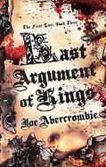 Last Argument of Kings The First Law Book 3 cover