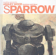 Sparrow, Ashley Wood Sketches and Ideas cover
