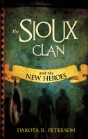 The Sioux Clan and the New Heroes cover
