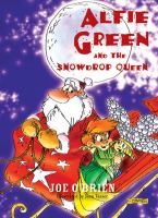 Alfie Green and the Snowdrop Queen cover