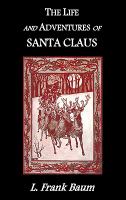 The Life and Adventures of Santa Claus cover