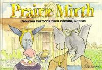 Prairie Mirth: Crowson Cartoons from Wichita, Kansas cover