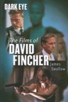 Dark Eye The Films of David Fincher cover