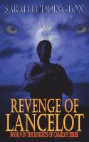 Revenge of Lancelot : The Knights of Camelot Book 9 cover