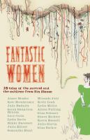 Fantastic Women : 18 Tales of the Surreal and the Sublime from Tin House cover