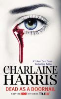 Dead as a Doornail (TV Tie-in) : A Sookie Stackhouse Novel cover