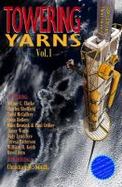 Towering Yarns : Space Elevator Short Stories cover