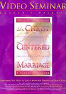 The Christ Centered Marriage: Discovering and Enjoying Your Freedom in Christ Together with Book and Other cover