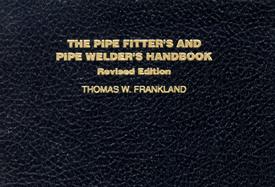 The Pipe Fitter's and Pipe Welder's Handbook cover