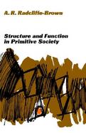 Structure and Function in Primitive Society: Essays and Addresses cover