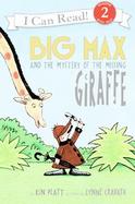 Big Max And the Mystery of the Missing Giraffe cover