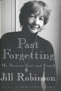 Past Forgetting: My Memory Lost and Found cover