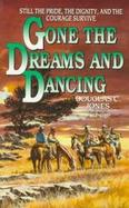 Gone the Dreams and Dancing cover