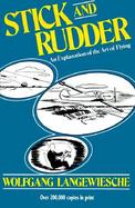 Stick and Rudder: An Explanation of the Art of Flying cover