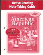 The American Republic to 1877, Active Note-Taking Guide, Student Edition cover