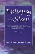 Epilepsy and Sleep Physiological and Clinical Relationships cover