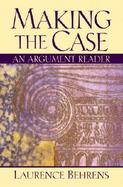 Making the Case An Argument Reader cover