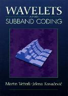 Wavelets and Subband Coding cover
