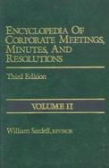 Encyclopedia of Corporate Meetings, Minutes, and Resolutions cover