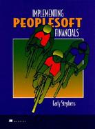 Implementing PeopleSoft Financials: A Guide for Success cover