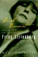 Cruel Banquet The Life and Loves of Frida Strindberg cover