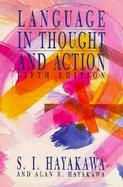 Language in Thought and Action cover