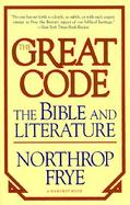The Great Code: The Bible and Literature cover