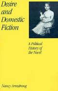 Desire and Domestic Fiction A Political History of the Novel cover