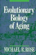 Evolutionary Biology of Aging cover