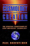 Cosmology and Creation The Spiritual Significance of Contemporary Cosmology cover