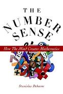 The Number Sense How the Mind Creates Mathematics cover
