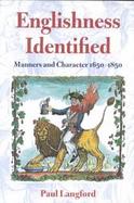 Englishness Identified ' Manners and Character 1650-1850 ' cover