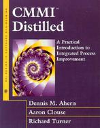 CMMI(SM) Distilled: A Practical Introduction to Integrated Process Improvement cover